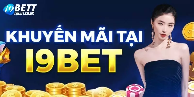 Khuyến mãi i9bet không cho phép tạo nhiều tài khoản