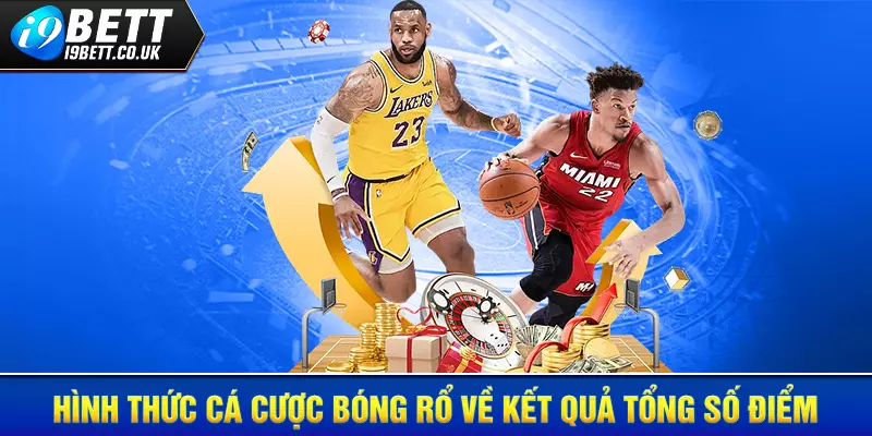 cá cược bóng rổ, bóng rổ i9bet